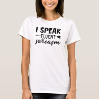 Ich spreche Fluent Sarcasm Funny Sarcastic Sprichw