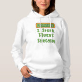 Ich spreche Fluent Sarcasm Hoodie (Vorderseite)