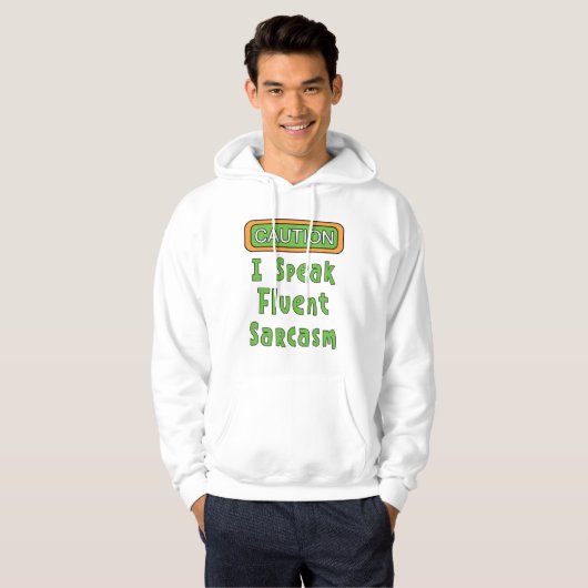 Ich spreche Fluent Sarcasm Hoodie (Vorne ganz)