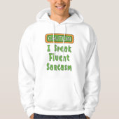 Ich spreche Fluent Sarcasm Hoodie (Vorderseite)