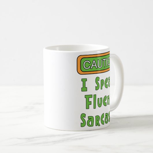 Ich spreche Fluent Sarcasm Kaffeetasse (VorderseiteRechts)