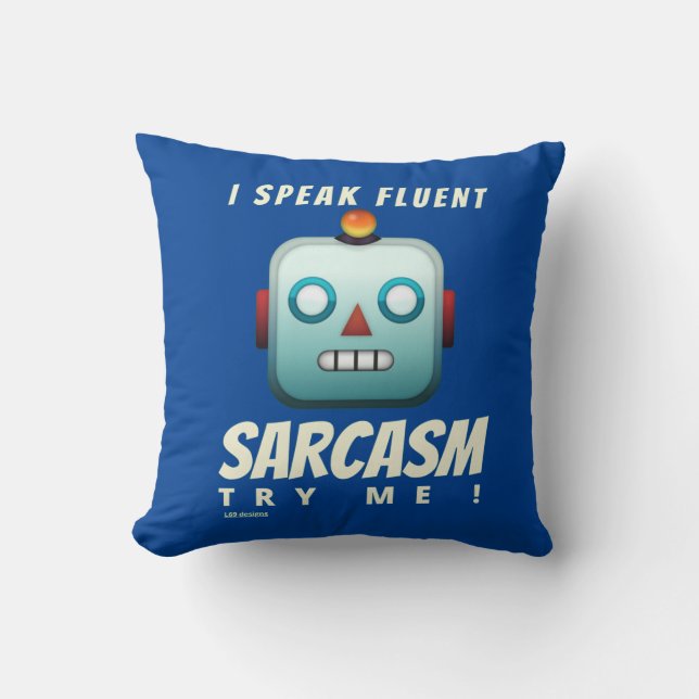 "ICH SPRECHE FLUENT SARCASM" lustig Kissen (Vorderseite)