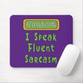 Ich spreche Fluent Sarcasm Mousepad (Mit Mouse)