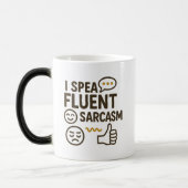 Ich spreche Fluent Sarcasm Verwandlungstasse (Links)