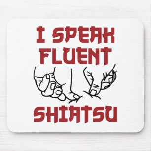 Ich spreche Fluent Shiatsu Massage Therapist LMT Mousepad