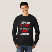 Ich spreche Fluent Sign Language ASL Interpreter A T-Shirt (Vorne ganz)