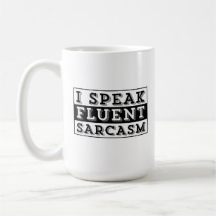 ICH SPRECHE FLÜSSIG SARKASMUS KAFFEETASSE