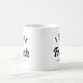 Ich spreche Französisch Fries Kaffeetasse (Mittel)
