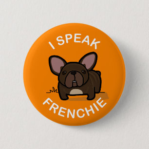Ich spreche Frenchie - Orange Button