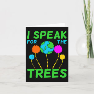 Ich spreche für Bäume Planet Rett Earth Day Graphi Karte