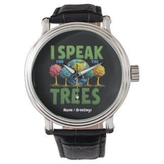 Ich spreche für Bäume Planet Rette den Erdtags Süß Armbanduhr
