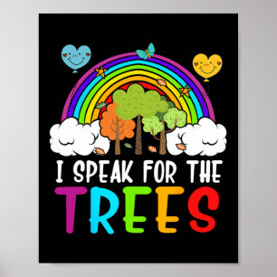 Ich spreche für die Bäume Erde Shirt Niedlich Kid  Poster