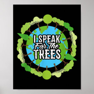 Ich spreche für die Bäume Shirt Geschenk Umwelt Oh Poster