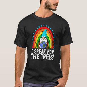 Ich spreche für die Umgebung der Bäume Frauen Erde T-Shirt