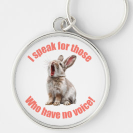 Ich spreche für diejenigen, die kein Sprachkaninch Schlüsselanhänger