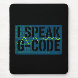 Ich spreche G-Code CNC-Maschinenprogrammierer Lust Mousepad