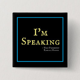 Ich spreche gerade Kamala Harris 2024 Button