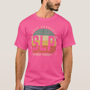Ich spreche gerade Pathologin Speech Ther T-Shirt