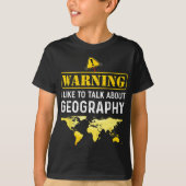 Ich spreche gerne über Geografie Funny Geographer T-Shirt (Vorderseite)