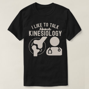 Ich spreche gerne über Kinesiologie T-Shirt