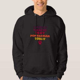 Ich spreche heute Spitz nur mit meinem Spitz Hoodie