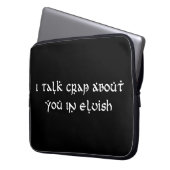 Ich spreche im Elbischen Funny von dir. Laptopschutzhülle (Vorderseite Links)