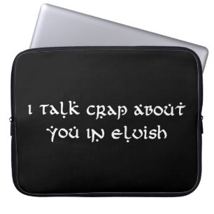 Ich spreche im Elbischen Funny von dir. Laptopschutzhülle