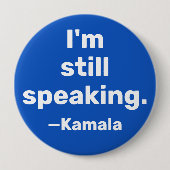 Ich spreche immer noch Kamala Blue Button (Vorderseite)