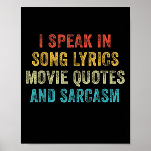 Ich spreche in Filmzitaten Songtexte und Sarkasmus Poster
