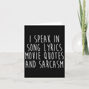 Ich spreche in Song-Texte-Zitate und Sarcasm Karte