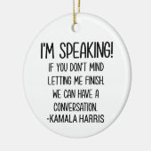 Ich spreche - Kamala Harris Debate Feminismus Bide Keramik Ornament (Links)