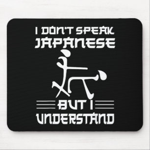 Ich spreche kein Japanisch, aber ich verstehe Humo Mousepad