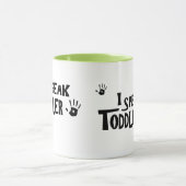 Ich spreche Kleinkind-Tasse Tasse (Zentrum)