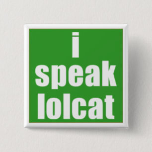 Ich spreche LOLCAT Knopf Button