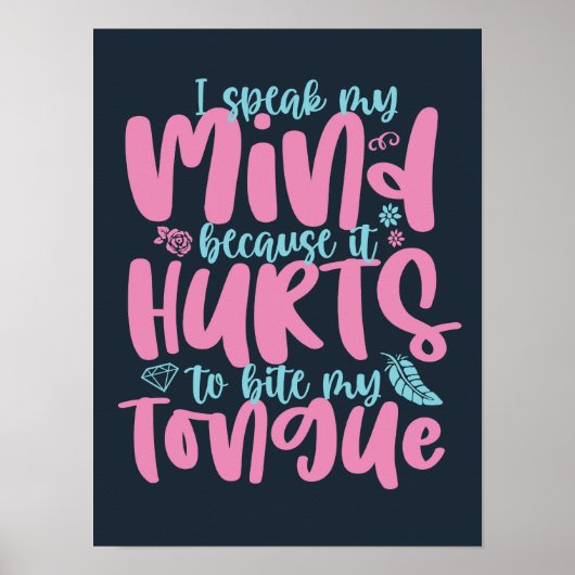 Ich spreche meinen Geist Inspiration Courage Hones Poster (Vorne)