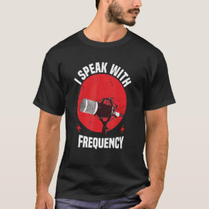 Ich spreche mit Frequency Motif für Amateur-Radio- T-Shirt
