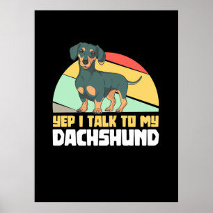 Ich spreche mit meinem Dachshund Poster