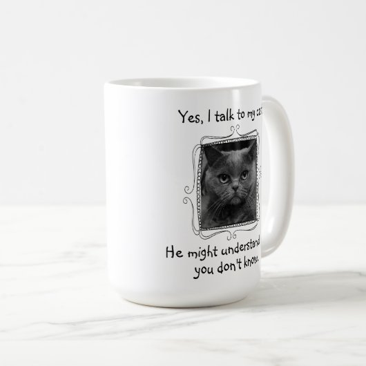 Ich spreche mit meiner Katze | Funny Customizable Kaffeetasse (VorderseiteRechts)