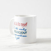 Ich spreche mit mich kaffeetasse (Vorderseite Links)
