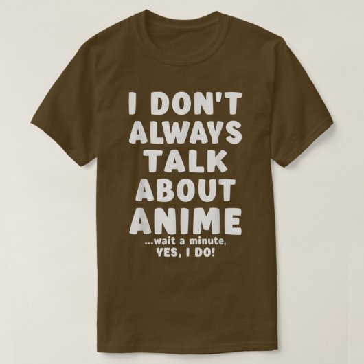 Ich spreche nicht immer von Anime Merch Teen Girls T-Shirt (Design vorne)