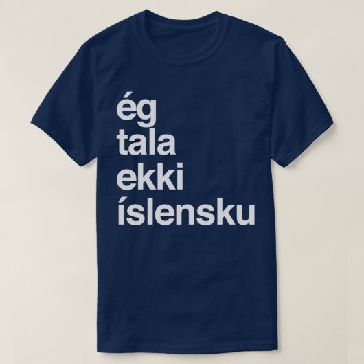 Ich spreche nicht Isländisch Island 2 T-Shirt (Design vorne)