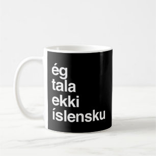 Ich spreche nicht Isländisch Island Kaffeetasse