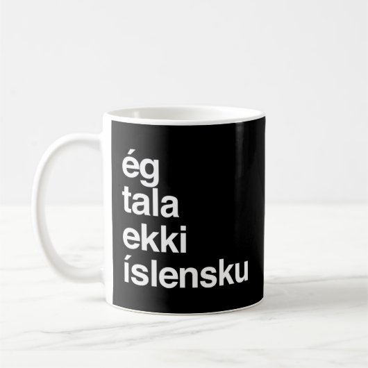 Ich spreche nicht Isländisch Island Kaffeetasse (Links)