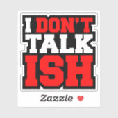 Ich spreche nicht über ISH Aufkleber (Blatt)