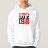 Ich spreche nicht über ISH Hoodie (Vorderseite)