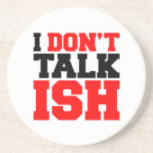 Ich spreche nicht über ISH Untersetzer (Vorne)