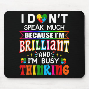 Ich spreche nicht viel brillante Autismus Autistik Mousepad
