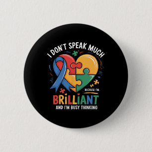 Ich spreche nicht viel brillanter Autismus autisti Button