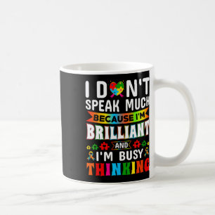 Ich spreche nicht viel brilliante Autismus Autisti Kaffeetasse