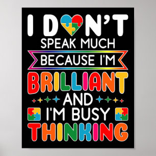 Ich spreche nicht viel brilliante Autismus Autisti Poster